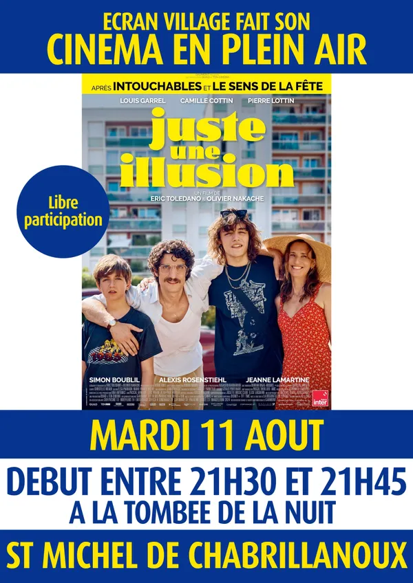 Projection cinéma en plein air du film "Juste une illusion"