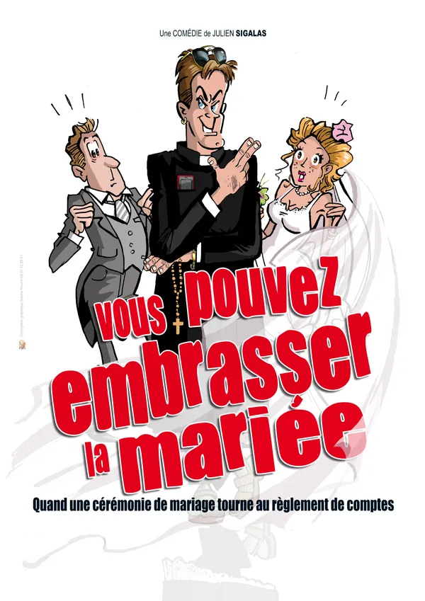 Théâtre : Vous pouvez embrasser la mariée