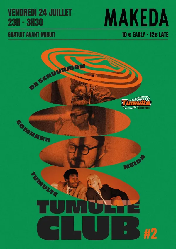 Tumulte club #2 w/ De Schuurman, Gombaxx & Neida