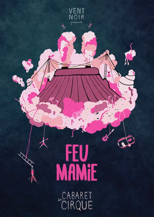 Cirque - Spectacle Feu Mamie