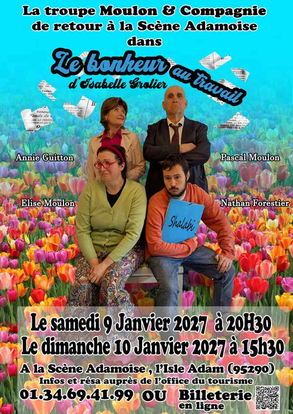 Le Bonheur au travail Par la Troupe Moulon et Compagnie