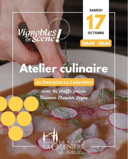 Atelier culinaire au Domaine la Cadenière