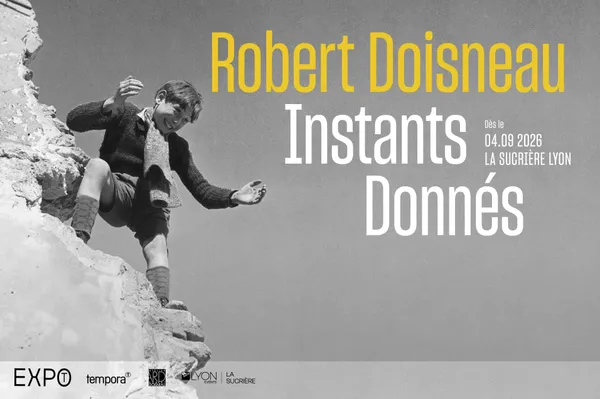 Robert Doisneau : Instants Donnés