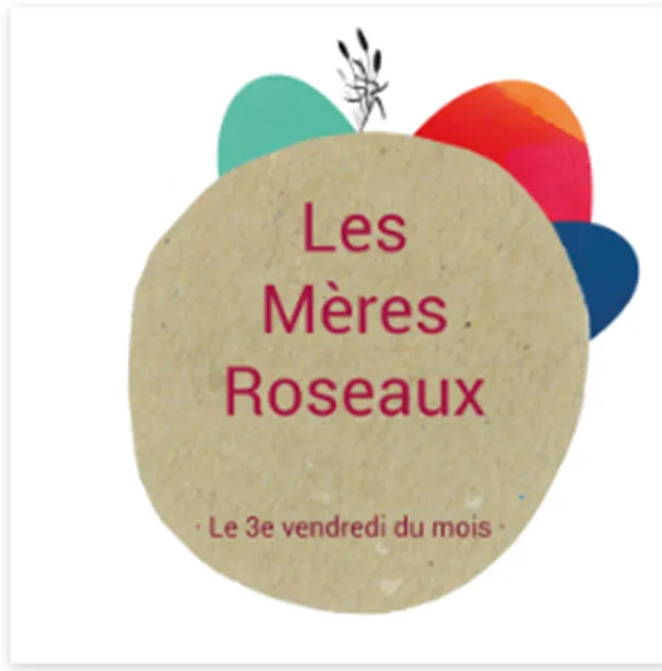 Les mères roseaux : temps d'échanges entre mamans seules