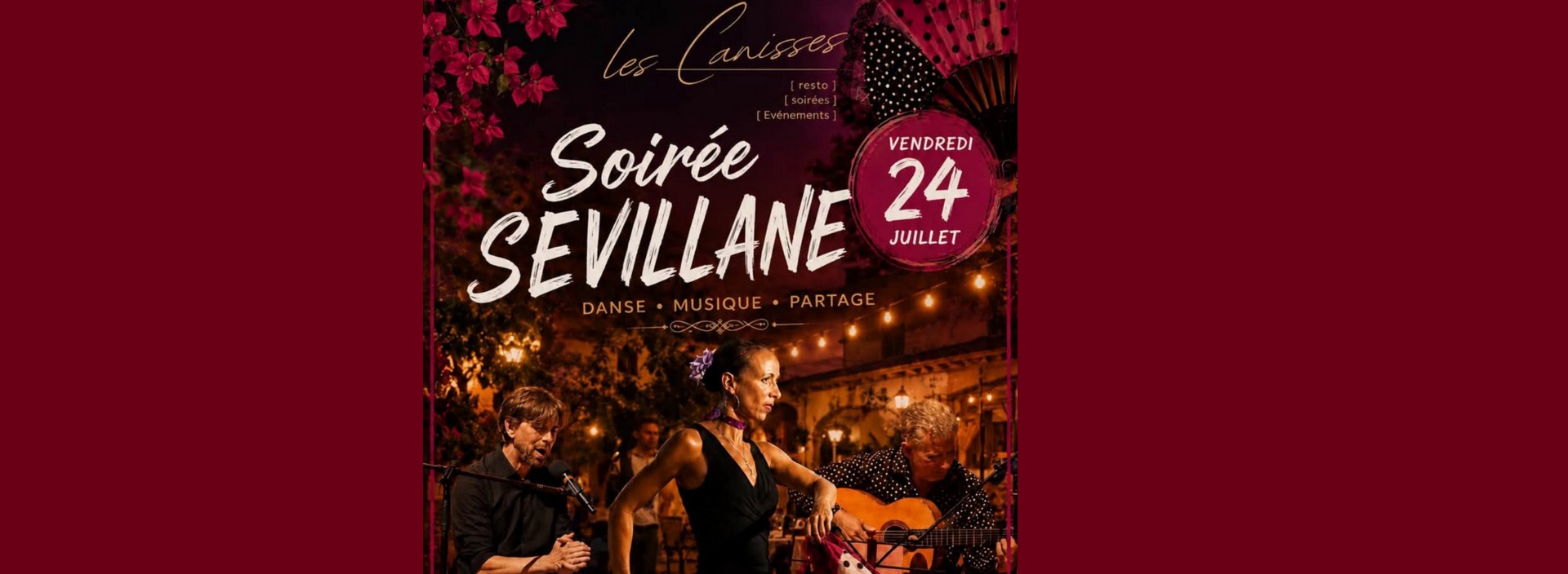 Soirée Sévillane au Bistrot des Canisses