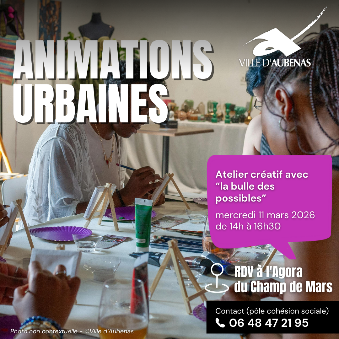 Animations urbaines : Atelier créatif avec "la Bulle des Possibles"