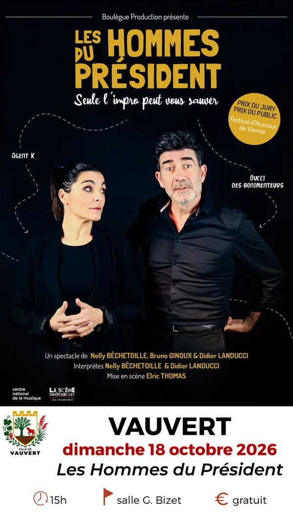 Spectacle "Les Hommes du Président"
