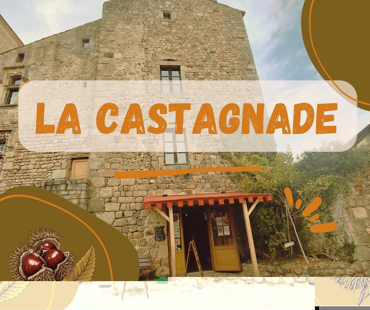 Les Castagnades – Visites guidées du château de Désaignes