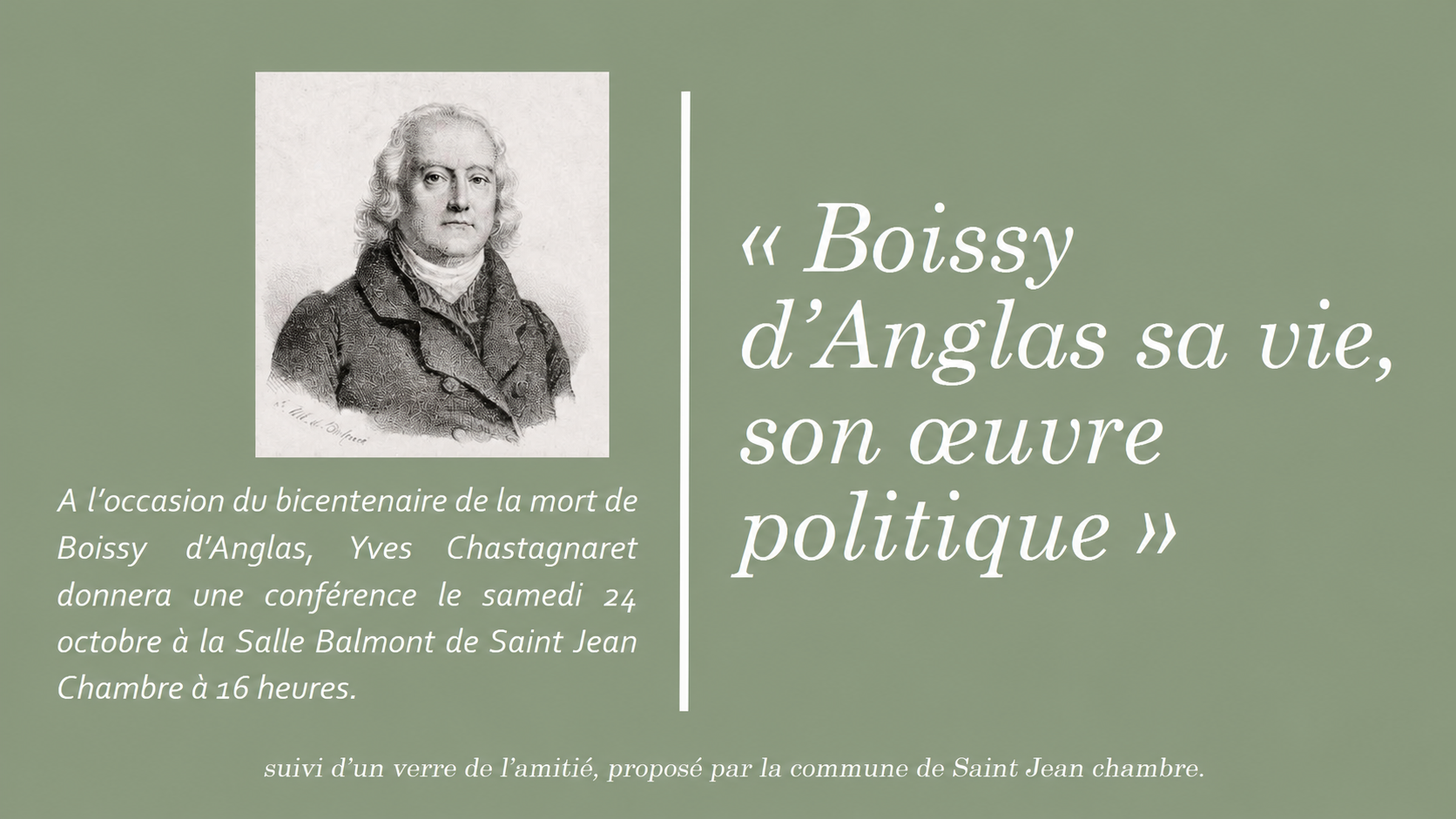 Conférence "François-Antoine de Boissy d'Anglas : sa vie et son œuvre politique"
