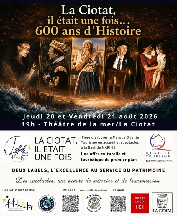 Spectacle historique La Ciotat, il était une fois 600 ans d'histoire