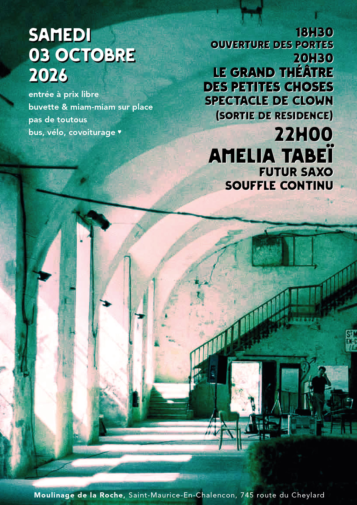 Soirée au Moulinage de La Roche : spectacle de clown + concert d'Amélia Tabeï