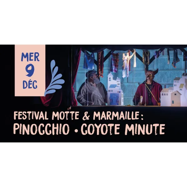 Pinocchio - Compagnie Coyote Minute