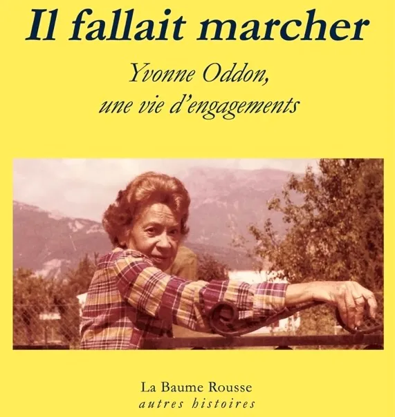 Rencontre avec Gudrun Mattes - Il fallait marcher, Yvonne Oddon, une vie d'engagements