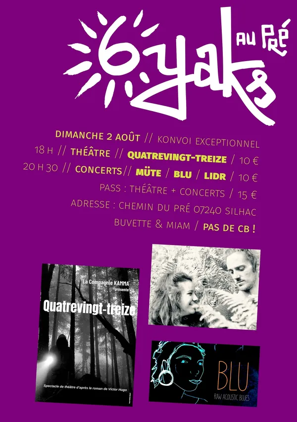 Soirée artistique "6'yaks au Pré" (1 spectacle de théâtre + 3 concerts)