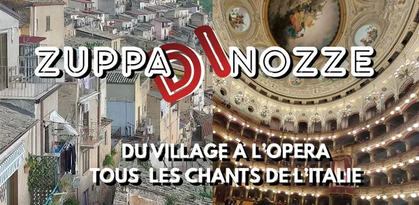 Zuppa di nozze : tous les chants de l'Italie