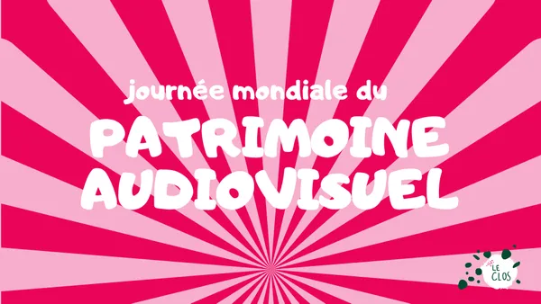 Journée mondiale du patrimoine audiovisuel