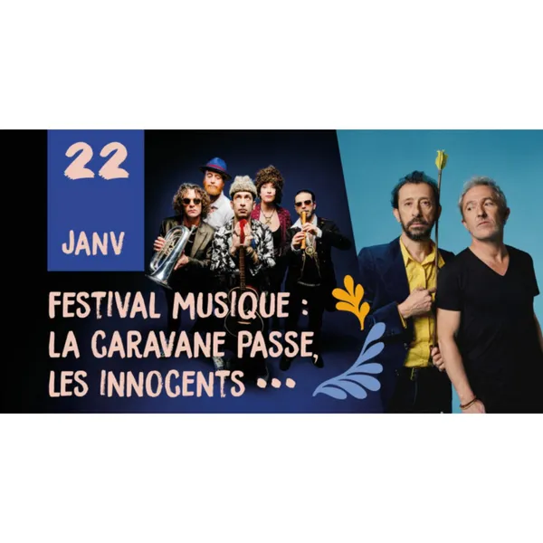 La Caravane Passe + Les Voizins + Marché de producteurs