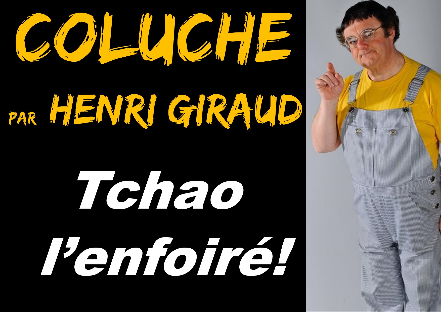 Humour : Coluche par Henri Giraud