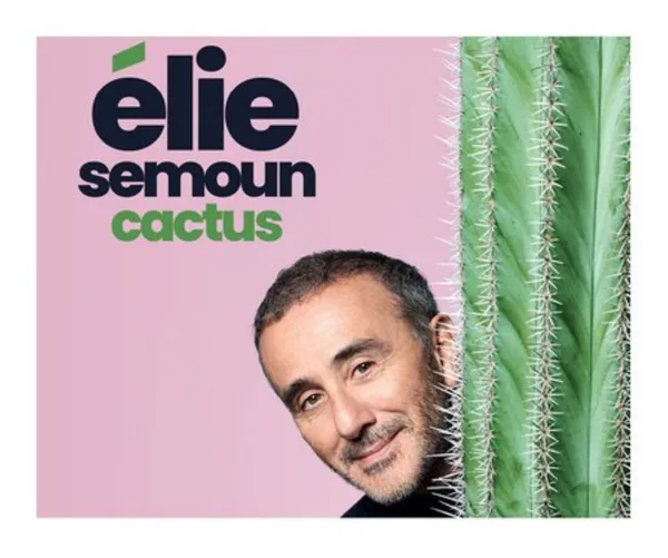 Elie Semoun - Cactus