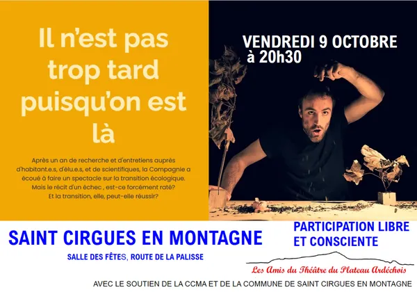 Spectacle "Il n'est pas trop tard puisqu'on est là"