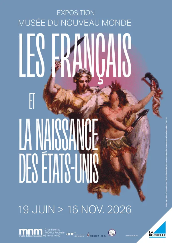 Exposition - Les Français et la naissance des États-Unis