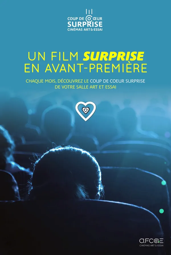 Projection cinéma d'un film "Coup de cœur surprise des cinémas Art & Essai"