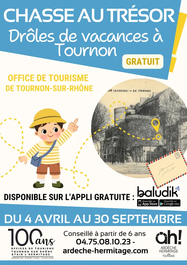 Chasse au trésor du centenaire : Drôles de vacances à Tournon