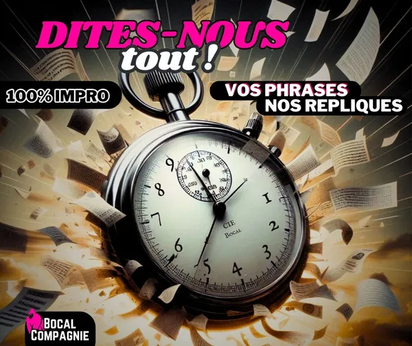 Dites Nous Tout 2027 - Bocal Compagnie