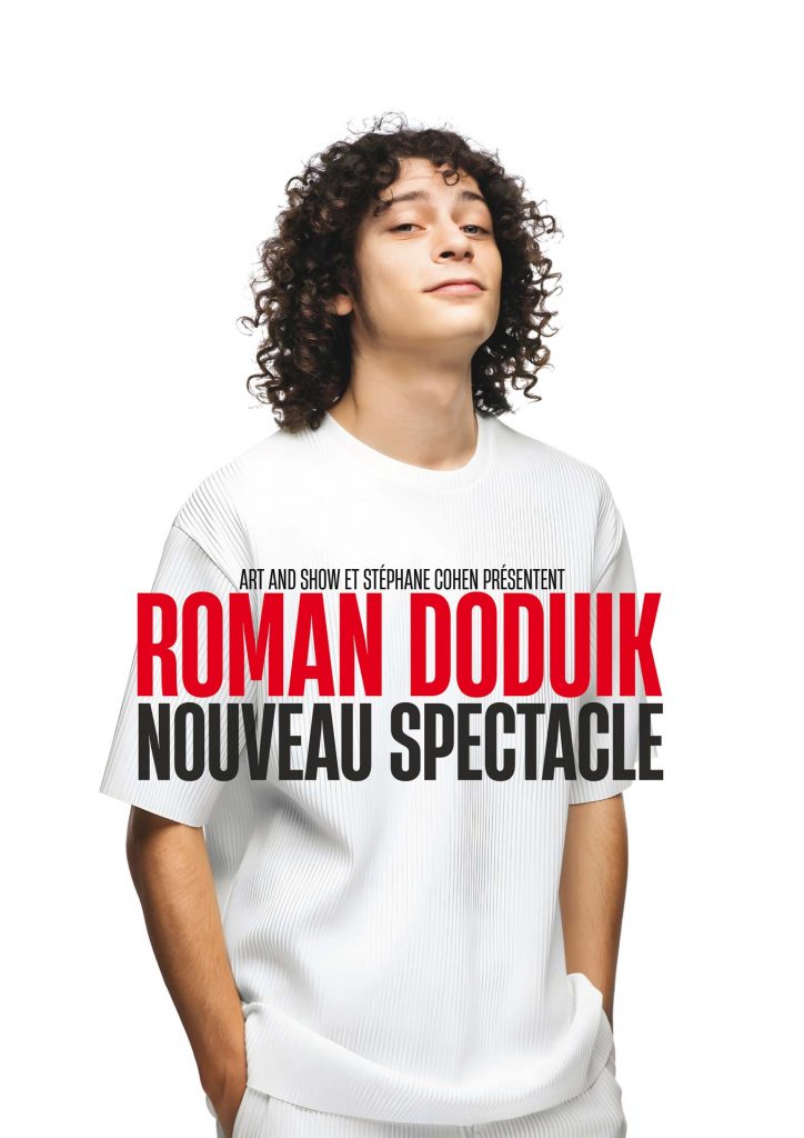 ROMAN DODUIK Nouveau Spectacle