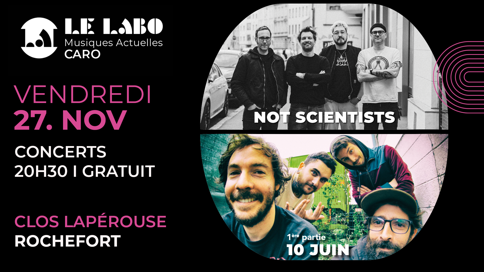 Concert : Not Scientists / 10 juin (1ère partie)
