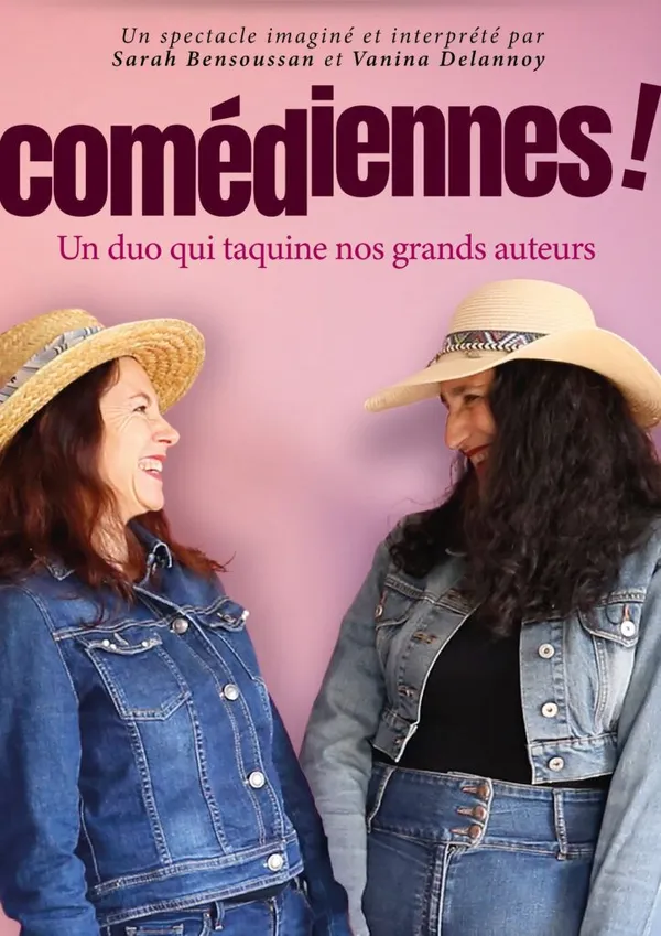 Comédiennes - un duo qui taquine nos grands auteurs