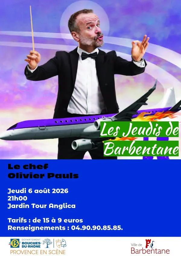 Les Jeudis de Barbentane - Le Chef