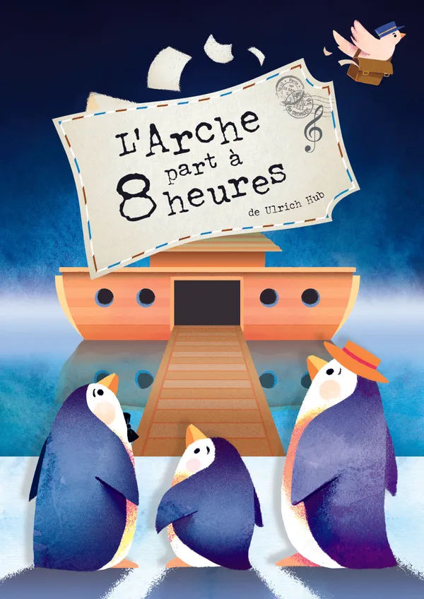 L'Arche part à 8 heures