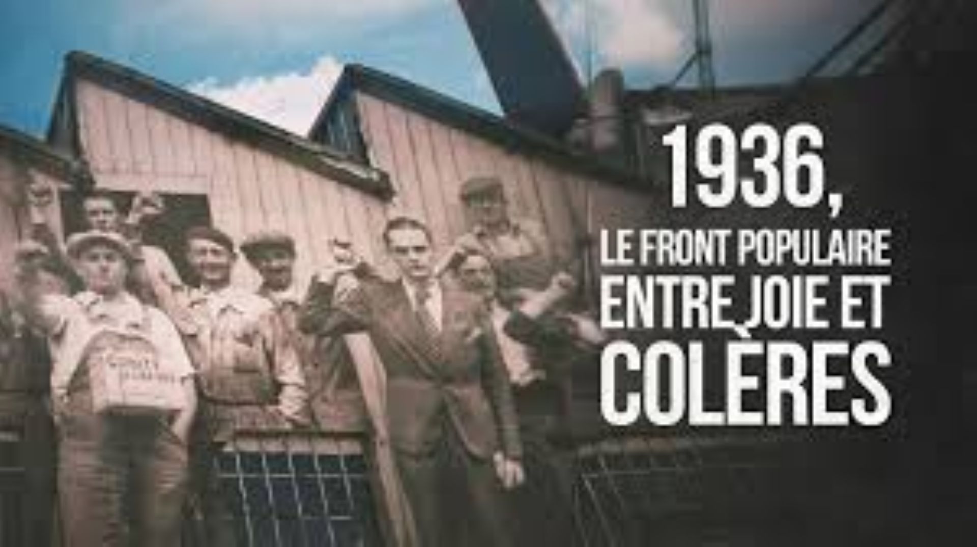 Projection-débat : “1936, le Front populaire, entre joie et colère”